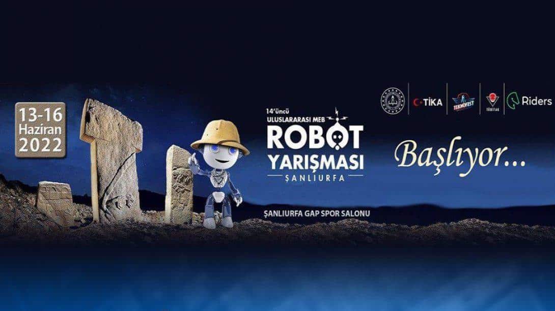 14. MEB Uluslararası Robot Yarışması Başlıyor
