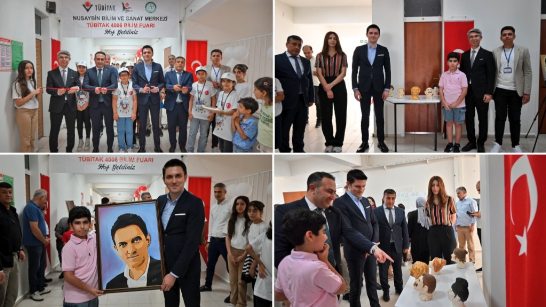 Nusaybin Bilim ve Sanat Merkezi/ 4006 Tübitak Bilim Fuarı Açılışı