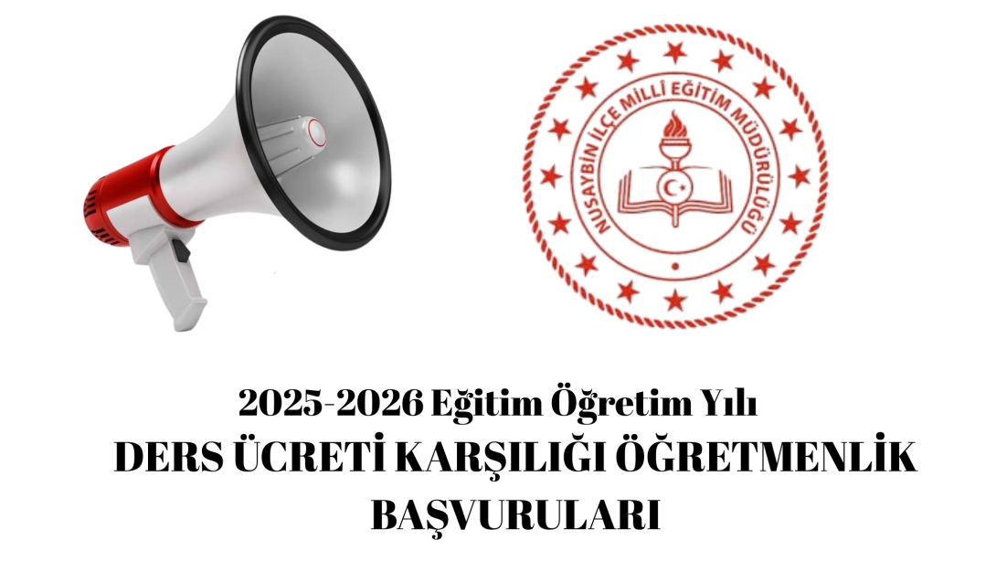 2025-2026 EĞİTİM ÖĞRETİM YILI DERS ÜCRETİ KARŞILIĞI ÖĞRETMENLİK BAŞVURULARI
